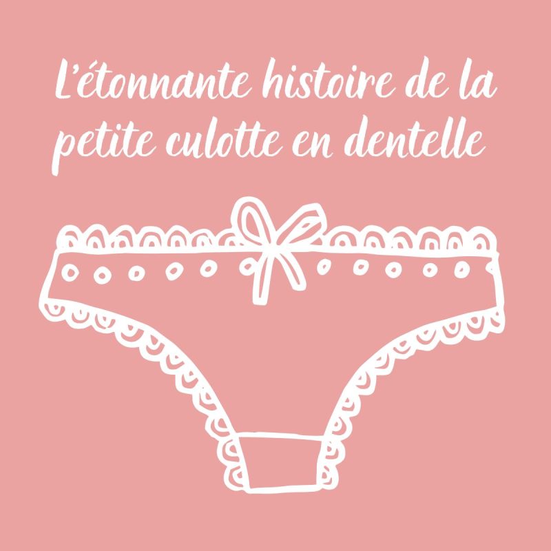 roman feel good l etonnante histoire de la petite culotte en dentelle Myriam Gourio